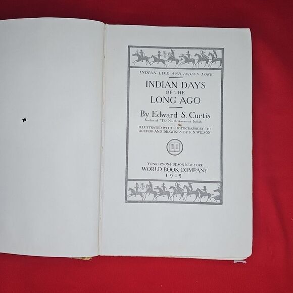 Indian Days of Long Ago 1915 Indian Life and Indian Lore Edward Curtis VTG - Picture 7 of 10